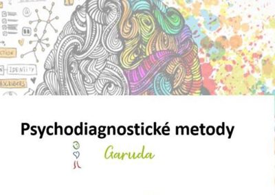 Psychodiagnostické nástroje v HR – metoda GARUDA