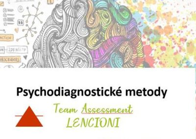 Psychodiagnostické nástroje v HR – metoda Lencioni