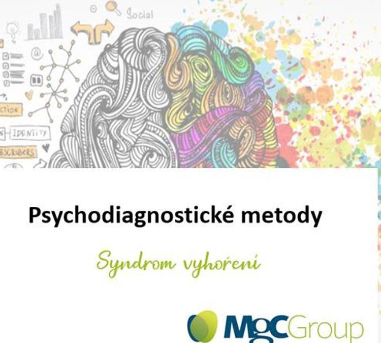 Psychodiagnostické nástroje v HR – Syndrom vyhoření